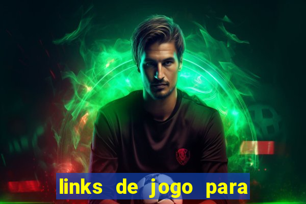 links de jogo para ganhar dinheiro